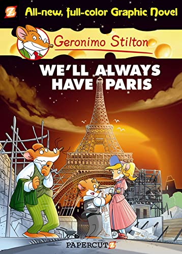 Beispielbild fr Geronimo Stilton Graphic Novels #11: We'll Always Have Paris zum Verkauf von Wonder Book