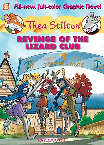 Thea Stilton Graphic Novels #2: Revenge of the Lizard Club