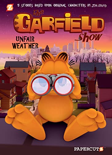 9781597074339: The Garfield Show 1: Unfair Weather