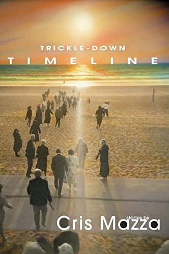 Beispielbild fr Trickle-Down Timeline zum Verkauf von Midtown Scholar Bookstore