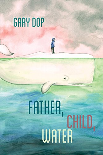 9781597094221: Father, Child, Water