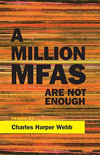 9781597097246: A Million MFAs Are Not Enough