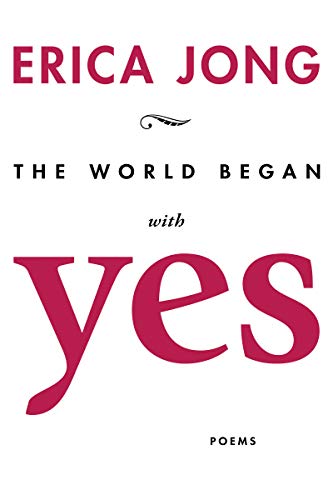 Beispielbild fr The World Began With Yes zum Verkauf von Better World Books