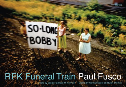 Paul Fusco: Rfk Funeral Train (9781597110648) by Mailer, Norman; Thomas, Evan; Kennedy, Edward
