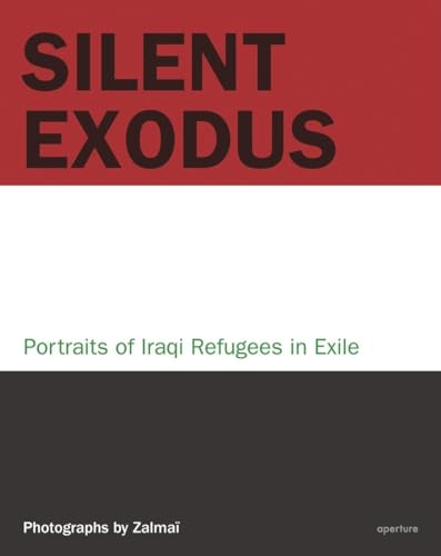 Beispielbild fr Silent Exodus: Portraits of Iraqi Refugees in Exile zum Verkauf von Wonder Book