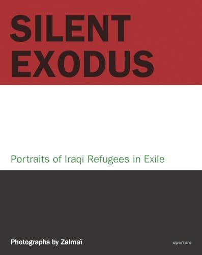 9781597110778: Zalma: Silent Exodus: Portraits of Iraqi Refugees in Exile