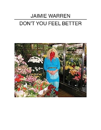 Beispielbild fr Jaimie Warren: Don't You Feel Better (Tiny Vices 5) zum Verkauf von Powell's Bookstores Chicago, ABAA