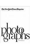 Stock image for The New York Times Magazine Photographs [Hardcover] Kathy Ryan and Gerald Marzorati for sale by AFFORDABLE PRODUCTS