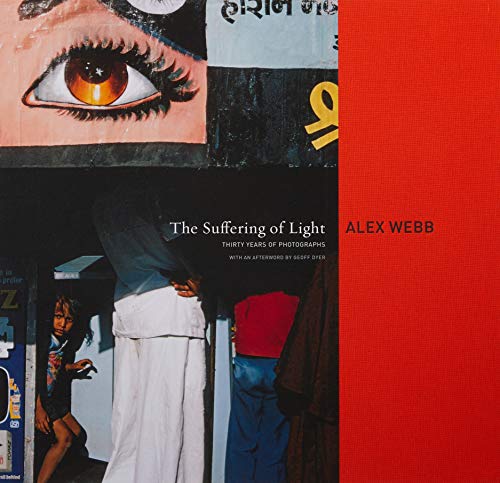 Imagen de archivo de The Suffering of Light: Thirty Years of Photographs a la venta por Jeff Hirsch Books, ABAA