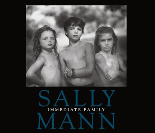 9781597112550: Sally Mann: Immediate Family