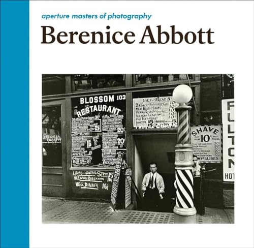 Imagen de archivo de Aperture Masters of Photography: Berenice Abbott a la venta por Revaluation Books