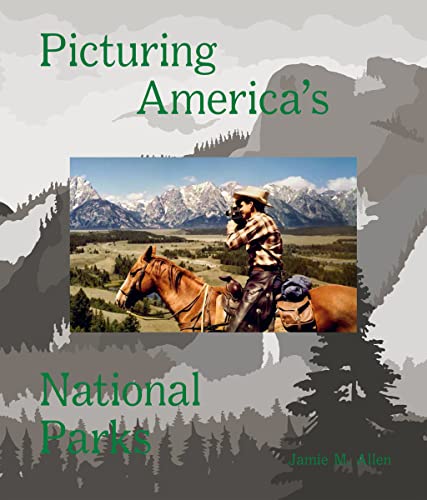 Stock image for Picturing America's National Parks for sale by Better World Books