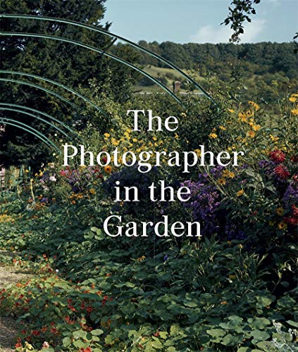 Stock image for The Photographer in the Garden for sale by Black Cat Books