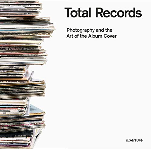 Beispielbild fr Total Records: Photography and the Art of the Album Cover zum Verkauf von Studibuch