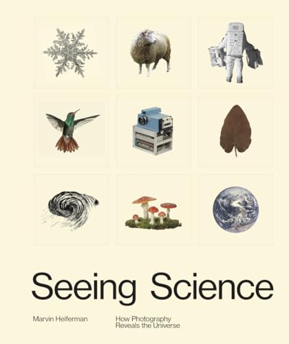 Stock image for Seeing Science: How Photography Reveals the Universe for sale by GF Books, Inc.