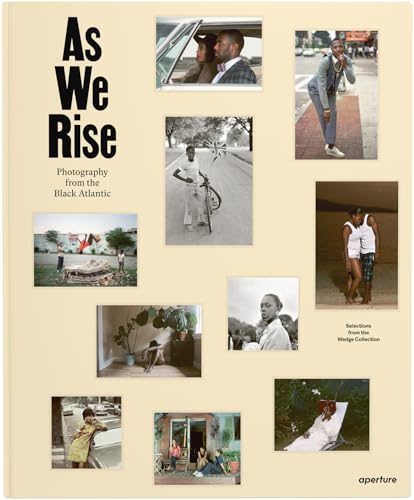 Imagen de archivo de As We Rise: Photography from the Black Atlantic a la venta por Strand Book Store, ABAA