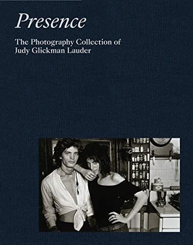 Beispielbild fr Presence: The Photography Collection of Judy Glickman Lauder zum Verkauf von Revaluation Books