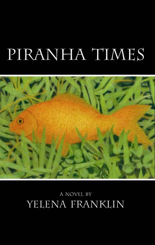 Imagen de archivo de Piranha Times a la venta por Revaluation Books