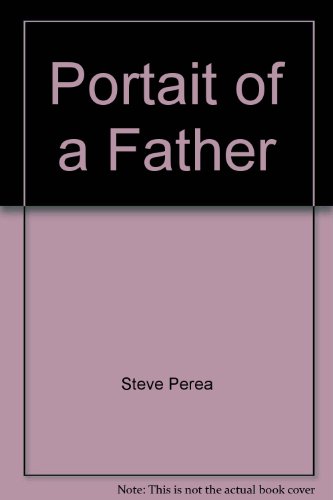 Beispielbild fr Portait of a Father zum Verkauf von Books From California