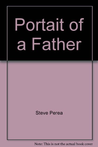 Imagen de archivo de Portait of a Father a la venta por Books From California