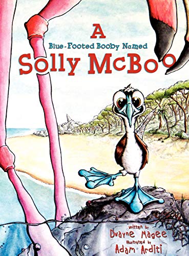 Beispielbild fr A Blue-Footed Booby Named Solly McBoo zum Verkauf von ThriftBooks-Dallas