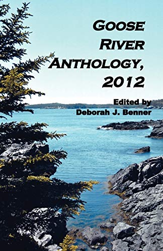 Stock image for Goose River Anthology, 2012 for sale by POQUETTE'S BOOKS