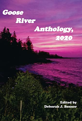 Beispielbild fr Goose River Anthology, 2020 zum Verkauf von WorldofBooks