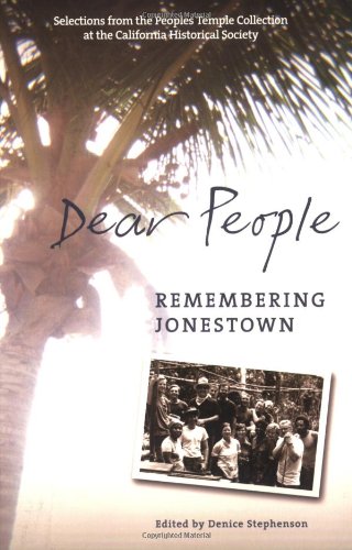 Stock image for Dear People: Remembering Jonestown for sale by Front Cover Books