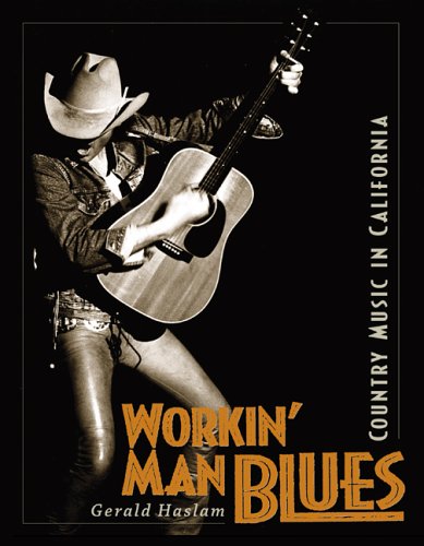 Beispielbild fr Workin' Man Blues: Country Music in California zum Verkauf von Hafa Adai Books