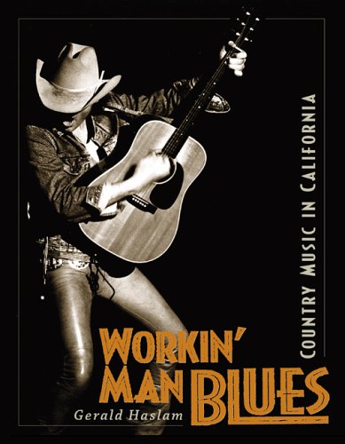 Stock image for Workin' Man Blues: Country Music in California for sale by Hafa Adai Books