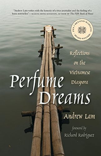 Imagen de archivo de Perfume Dreams: Reflections on the Vietnamese Diaspora a la venta por Poverty Hill Books