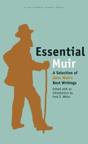 Imagen de archivo de Essential Muir: A Selection of John Muirs Best Writings a la venta por Goodwill of Colorado