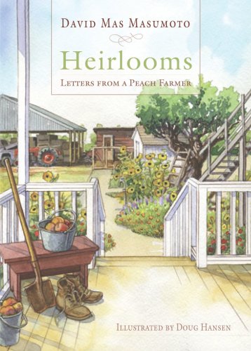 9781597140645: Heirlooms: Letters from a Peach Farmer (Great Valley Books)