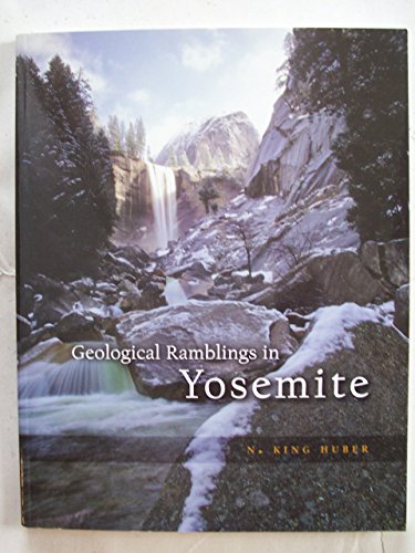 Beispielbild fr Geological Ramblings in Yosemite zum Verkauf von Better World Books