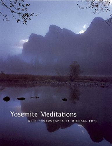 Stock image for Yosemite Meditations for sale by ThriftBooks-Atlanta