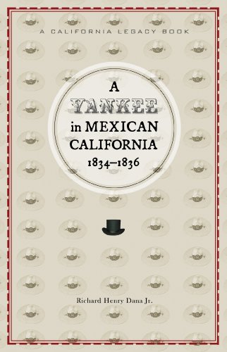 Beispielbild fr Yankee in Mexican California, A, 1834-1836 zum Verkauf von SecondSale