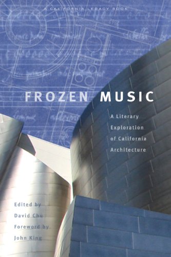 Stock image for Frozen Music: A Literary Exploration of California Architecture for sale by Weller Book Works, A.B.A.A.