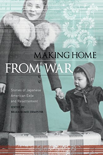 Imagen de archivo de Making Home from War: Stories of Japanese American Exile and Resettlement a la venta por ThriftBooks-Atlanta