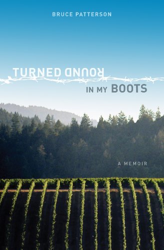 Turned Round in My Boots: A Memoir (9781597141444) by Bruce Patterson