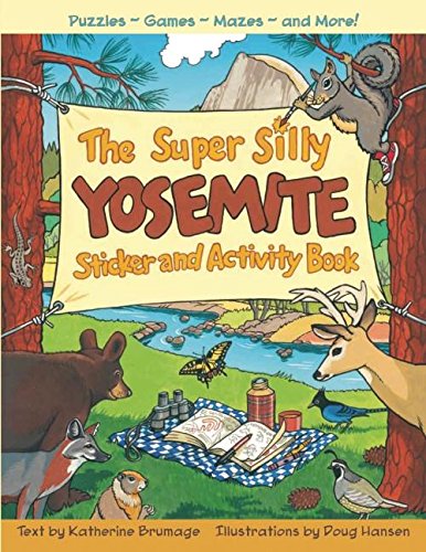 Beispielbild fr The Super Silly Yosemite Sticker and Activity Book: Puzzles, Game zum Verkauf von Hawking Books