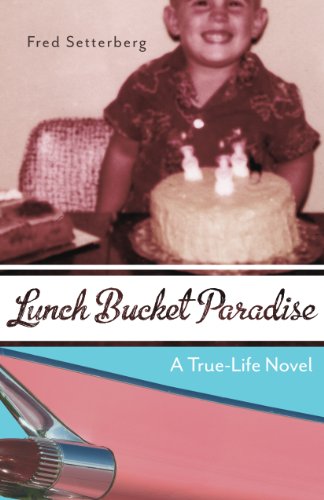 Imagen de archivo de Lunch Bucket Paradise : A True-Life Novel a la venta por Better World Books