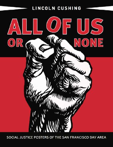 9781597141857: All of Us or None: Social Justice Posters of the San Francisco Bay Area