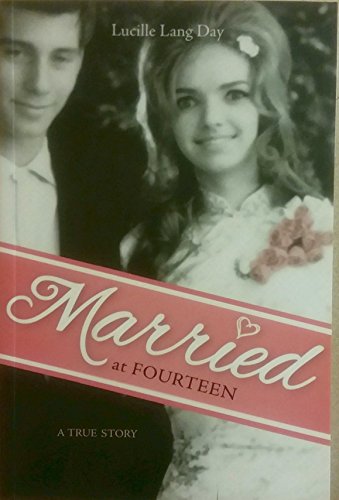 Beispielbild fr Married at Fourteen: A True Story zum Verkauf von Buchpark