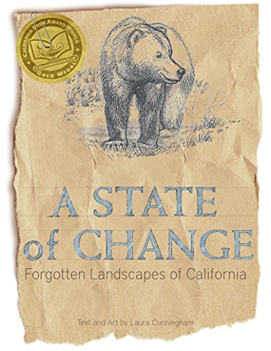 9781597143066: A State of Change: Forgotten Landscapes of California