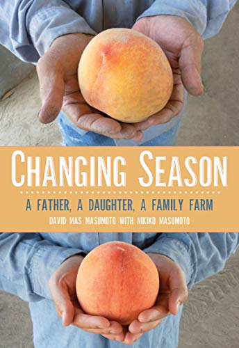 Beispielbild fr Changing Season: A Father, A Daughter, A Family Farm zum Verkauf von KuleliBooks