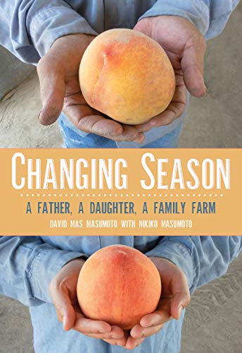 Imagen de archivo de Changing Season: A Father, a Daughter, a Family Farm a la venta por ThriftBooks-Dallas