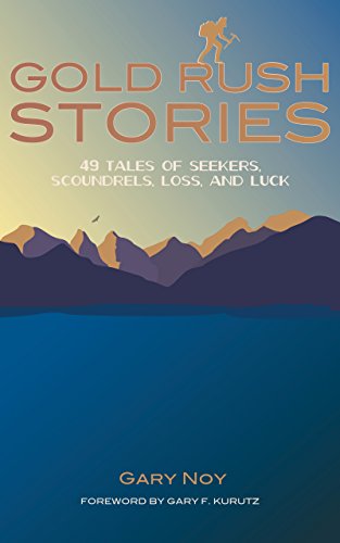 Beispielbild fr Gold Rush Stories: 49 Tales of Seekers, Scoundrels, Loss, and Luck zum Verkauf von ThriftBooks-Dallas