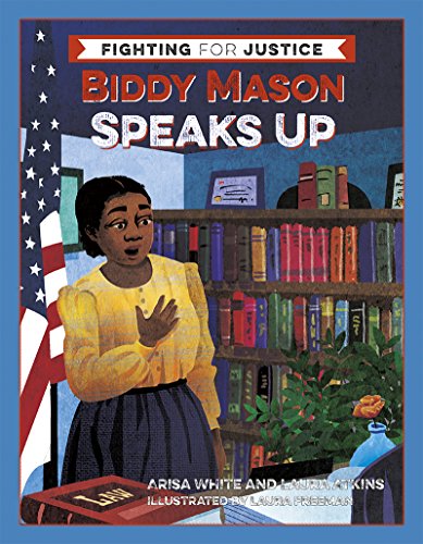 Stock image for Biddy Mason Speaks Up (Fighting for Justice, 2) for sale by SecondSale