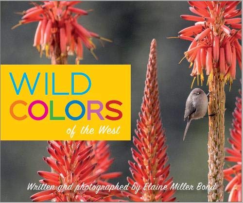 Beispielbild fr Wild Colors of the West zum Verkauf von SecondSale