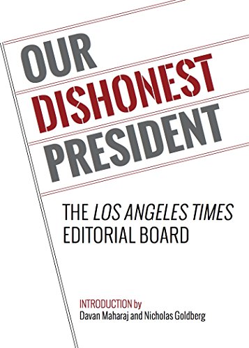 Imagen de archivo de Our Dishonest President a la venta por Newsboy Books